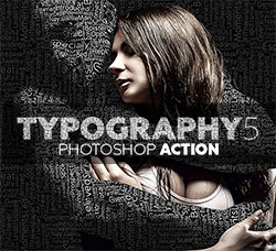 极品PS动作－文本叠像(含高清视频教程)：Typography 5 Photoshop Action